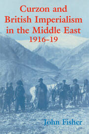 Curzon and British Imperialism in the Middle East, 1916-1919 book cover