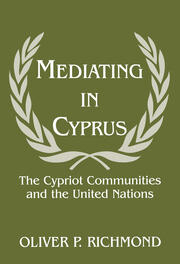 Mediating in Cyprus: The Cypriot Communities and the United Nations book cover