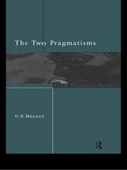 The Two Pragmatisms: From Peirce to Rorty book cover