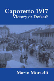 Caporetto 1917: Victory or Defeat? book cover