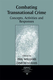 Combating Transnational Crime: Concepts, Activities and Responses book cover