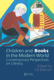 Children And Books In The Modern World: Contemporary Perspectives On Literacy book cover