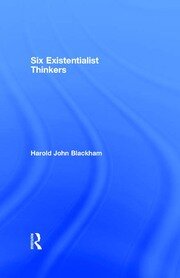Six Existentialist Thinkers book cover