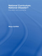 National Curriculum: National Disaster?: Education and Citizenship book cover