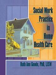 Social Work Practice in Home Health Care book cover