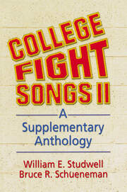 College Fight Songs II: A Supplementary Anthology book cover