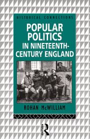 Popular Politics in Nineteenth Century England book cover