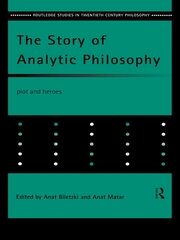 The Story of Analytic Philosophy: Plot and Heroes book cover