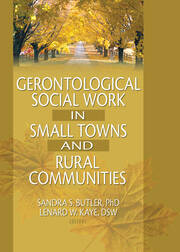 Gerontological Social Work in Small Towns and Rural Communities book cover