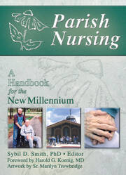 Parish Nursing: A Handbook for the New Millennium book cover