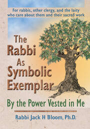 The Rabbi As Symbolic Exemplar: By the Power Vested in Me book cover