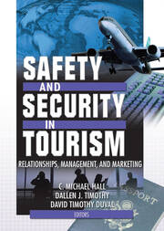 Safety and Security in Tourism: Relationships, Management, and Marketing book cover