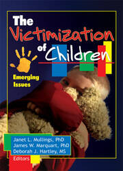 The Victimization of Children: Emerging Issues book cover