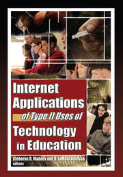 Internet Applications of Type II Uses of Technology in Education book cover