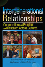 Intergenerational Relationships: Conversations on Practice and Research Across Cultures book cover