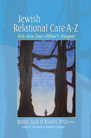 Jewish Relational Care A-Z: We Are Our Other's Keeper book cover