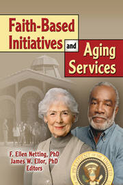 Faith-Based Initiatives and Aging Services book cover