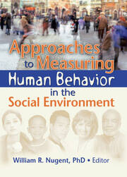 Approaches to Measuring Human Behavior in the Social Environment book cover