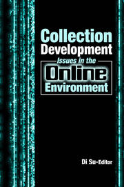 Collection Development Issues in the Online Environment book cover