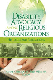 Disability Advocacy Among Religious Organizations: Histories and Reflections book cover