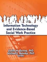 Information Technology and Evidence-Based Social Work Practice book cover