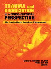 Trauma and Dissociation in a Cross-Cultural Perspective: Not Just a North American Phenomenon book cover