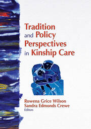 Tradition and Policy Perspectives in Kinship Care book cover