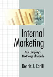 Internal Marketing: Your Company's Next Stage of Growth book cover