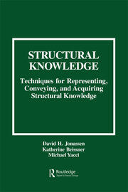 Structural Knowledge: Techniques for Representing, Conveying, and Acquiring Structural Knowledge book cover