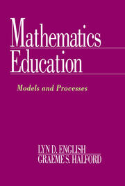 Mathematics Education: Models and Processes book cover