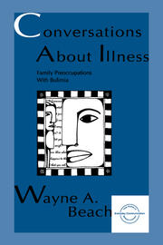 Conversations About Illness: Family Preoccupations With Bulimia book cover