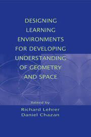Designing Learning Environments for Developing Understanding of Geometry and Space book cover