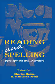 Reading and Spelling: Development and Disorders book cover