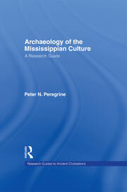 Archaeology of the Mississippian Culture: A Research Guide book cover