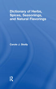 Dictionary of Herbs, Spices, Seasonings, and Natural Flavorings book cover