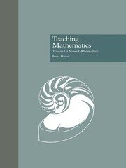 Teaching Mathematics: Toward a Sound Alternative book cover