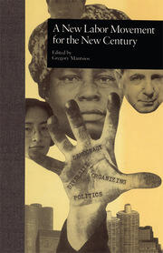 A New Labor Movement for the New Century book cover
