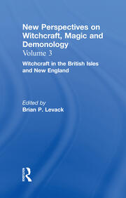 Witchcraft in the British Isles and New England: New Perspectives on Witchcraft, Magic, and Demonology book cover