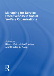 Managing for Service Effectiveness in Social Welfare Organizations book cover