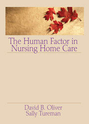 The Human Factor in Nursing Home Care book cover