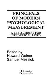 Principals of Modern Psychological Measurement: A Festschrift for Frederic M. Lord book cover