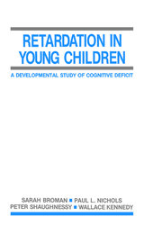 Retardation in Young Children: A Developmental Study of Cognitive Deficit book cover