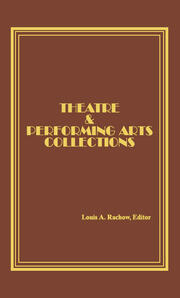 Theatre and Performing Arts Collections book cover
