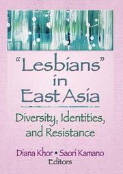 Lesbians in East Asia: Diversity, Identities, and Resistance book cover