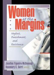 Women at the Margins: Neglect, Punishment, and Resistance book cover