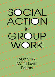 Social Action in Group Work book cover