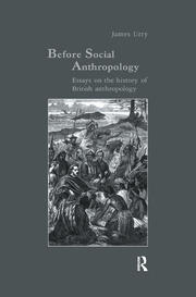Before Social Anthropology: Essays on the History of British Anthropology book cover