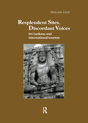 Resplendent Sites, Discordant Voices: Sri Lankans and International Tourism book cover