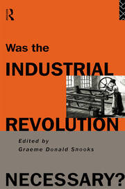 Was the Industrial Revolution Necessary? book cover