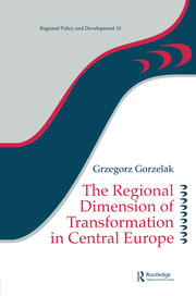 The Regional Dimension of Transformation in Central Europe book cover